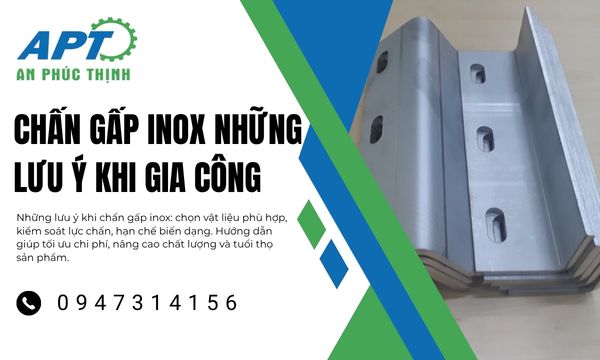 Tìm hiểu về Chấn Gấp Inox