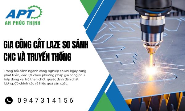 Giới thiệu về Gia Công Cắt Laze