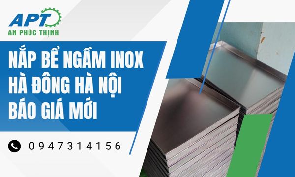 Tìm hiểu về Nắp Bể Ngầm Inox và Tầm Quan Trọng