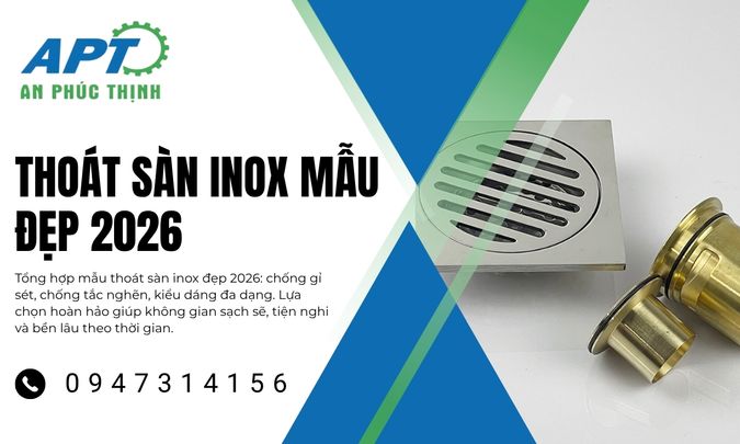 Thoát Sàn Inox: Lựa Chọn Tối Ưu Cho Ngôi Nhà Hiện Đại